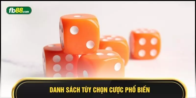 Danh sách tùy chọn cược phổ biến