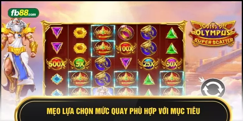 Mẹo lựa chọn mức quay phù hợp với mục tiêu