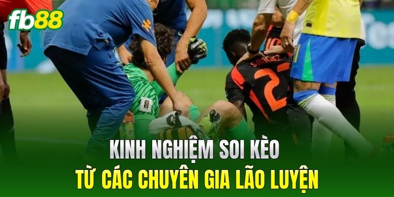 Kinh nghiệm soi kèo từ các chuyên gia lão luyện