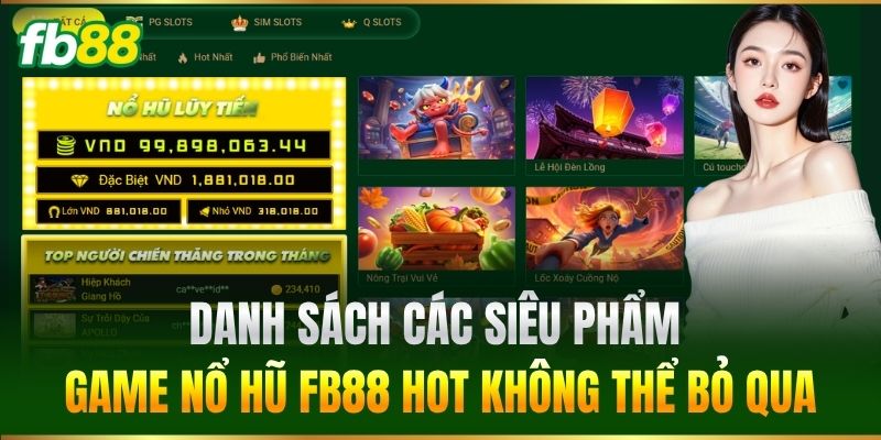 Danh sách các siêu phẩm Game Nổ Hũ FB88 Hot không thể bỏ qua