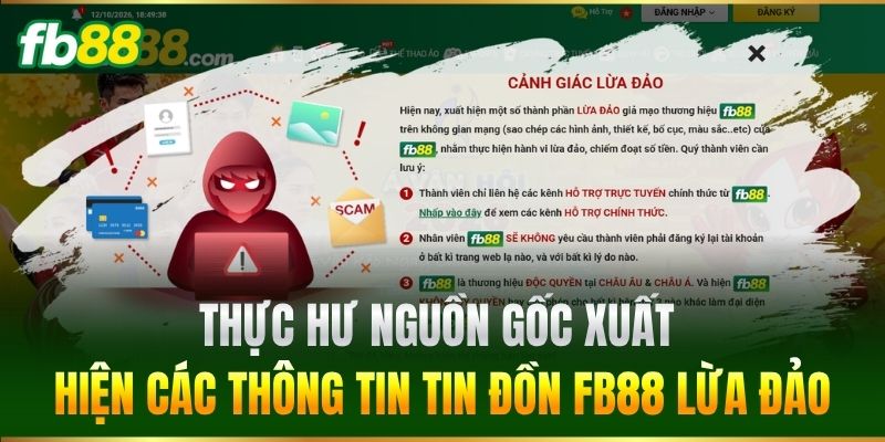 Thực hư nguồn gốc xuất hiện các thông tin Tin Đồn FB88 Lừa Đảo